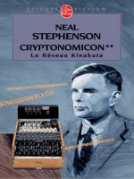 Cryptonomicon Tome 2 de Stephenson-n chez Lgf