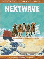 Nextwave T01 Rendez Vous Avec La Haine de Ellis-w chez Panini