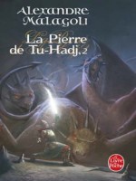 La Pierre Du Tu-hadj Tome 2 de Malagoli-a chez Lgf