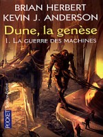 Dune  La Genese T1 La Guerre Des Machines de Herbert Brian chez Pocket