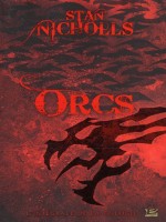 Orcs de Nicholls/graffet chez Bragelonne