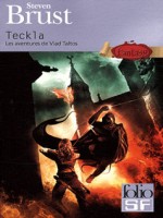 Teckla(les Aventures De Vlad Taltos) de Brust Steven chez Gallimard
