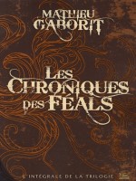 Feals (les) de Gaborit/delval chez Bragelonne