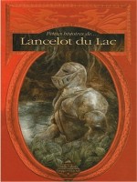 Petites Histoires De Lancelot Du Lac de Besancon/dominique chez Terre De Brume