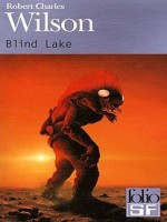 Blind Lake de Wilson Rob Char chez Gallimard