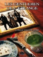 Gentlemen De L'etrange (les) de Valls De Gomis/estel chez Black Book