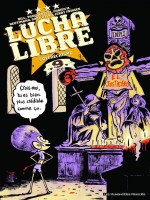 Lucha Libre T09 de Collectif chez Humanoides Ass.