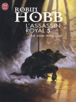 L'assassin Royal T.5 La Voie Magique de Hobb Robin chez J'ai Lu