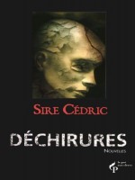 Dechirures de Sire Cedric chez Pre Aux Clercs
