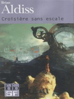 Croisiere Sans Escale de Aldiss Brian chez Gallimard