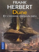 Prelude A Dune Et L'homme Crea Un Dieu de Herbert Frank chez Pocket