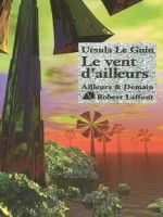 Le Vent D'ailleurs - Terremer 4 de Le Guin Ursula chez Robert Laffont