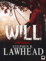 Will, (le Roi Corbeau**) de Lawhead-s.r chez Orbit