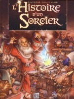 Histoire D'un Sorcier T01 - Collectif (Soleil)