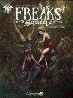 Freaks' Squeele 4 Ed Collector - Maudoux Florent (Ankama)
