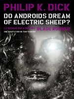 Do Androids Dream Of Electric Sheep ? T2 - Dick Philip K (Emmanuel Proust)