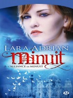 Minuit, T3 : L'alliance De Minuit de Adrian/lara chez Milady