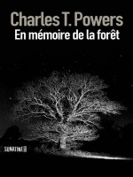 En Memoire De La Foret - Powers Charles T (Sonatine)