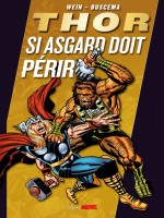 Thor Si Asgard Doit Perir de Wein-l Buscema-j chez Panini