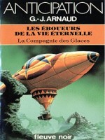Les Éboueurs De La Vie Éternelle - Arnaud (Fleuve Noir)