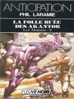 La Folle RuÉe Des Aktantor - Laramie (Fleuve Noir)