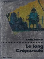 Le Long Crepuscule de Laumer chez Albin Michel