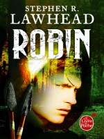 Robin (le Roi Corbeau, Tome 1) de Lawhead-s.r chez Lgf