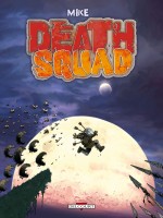 Dead Squad de Mike chez Delcourt