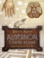 Algernon, Charlie Et Moi de Keyes Daniel chez J'ai Lu