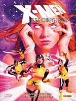 X-men : Les Origines T02 de Sacasa Carey Granovm chez Panini
