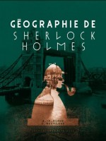Geographie De Sherlock Holmes de Ruaud A-f/maumejean chez Moutons Electr