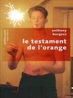 Le Testament De L'orange - Pavillons Poche de Burgess Antony chez Robert Laffont