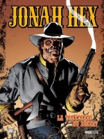 Jonah Hex T03 de Gray-j Palmiotti-j chez Panini