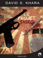 Projet Shiro (le) de Khara/david S. chez Critic