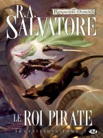 Transitions, T2 : Le Roi Pirate de Salvatore/r.a. chez Milady