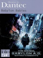 Babylon Babies de Dantec M G chez Gallimard