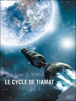 Cycle De Tiamat, Volume 2 (le) de Vinge/joan D. chez Mnemos