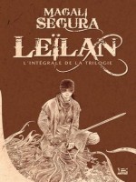 Leilan - L'integrale - 10 Euros de Segura/magali chez Bragelonne
