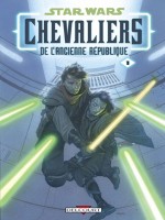 Star Wars Chevaliers Ancienne Republique T01 de Miller Ching Foreman chez Delcourt