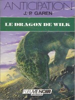 Le Dragon De Wilk de Garen chez Fleuve Noir