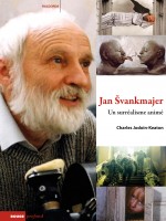 Cinema De Jan Svankmajer (le)- Surrealisme Anime (un) de Jodoin-keaton/charle chez Rouge Profond