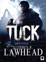 Tuck, (le Roi Corbeau***) de Lawhead-s chez Orbit