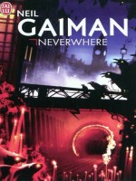Neverwhere (ne) de Gaiman Neil chez J'ai Lu