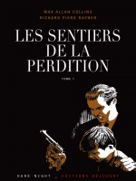 Sentiers De La Perditions T01 Reedition de Collins-ma Rayner-rp chez Delcourt