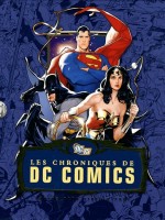 Les Chroniques De Dc Comics de Xxx chez Carabas