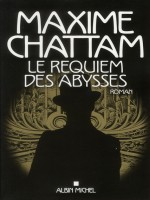 Le Requiem Des Abysses de Chattam-m chez Albin Michel