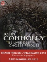Le Livre Des Choses Perdues de Connolly John chez J'ai Lu