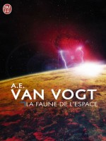 La Faune De L'espace (nc) de Van Vogt Alfred Elto chez J'ai Lu