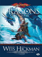 Dragonlance - Chroniques Perdues, T2 : Dragons Des Cieux de Weis/hickman chez Milady