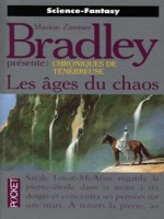 Les Ages Du Chaos T2 de Bradley M Z chez Pocket